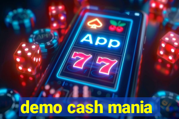 demo cash mania